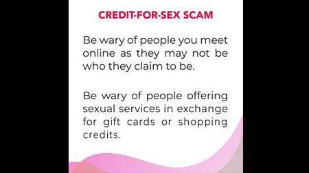 Don't be fooled by Credit-for-Sex Scam!