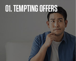 01. Tempting offers